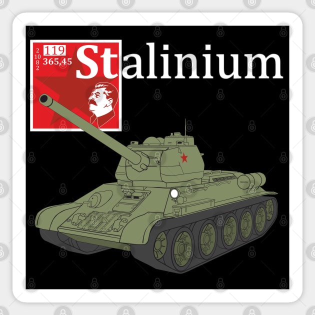 A dose of Stalinium for fans of War Thunder and the T-34 tank Sticker by FAawRay